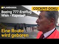 Boeing 777 Cockpit-Mitflug Superlangstrecke. Mit Austrian von Wien nach Kapstadt (ganze Doku)