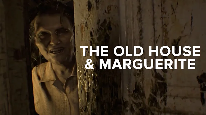 Resident Evil 7 Biohazard - The Old House & Margue...