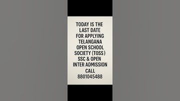 Telangana Open School Society (toss)|SSC and open inter admission last date 2025-26 |Call 8801045488