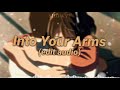 Into Your Arms Edit Audio