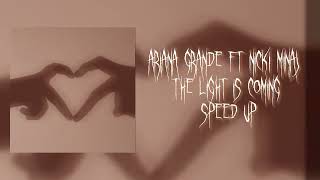 The light is coming [speed up] || Ariana grande ft nicki Minaj Resimi