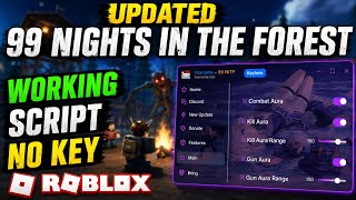[NO KEY] 99 Nights In The Forest Script | Kill Aura, Chop Aura, God Mode, Bring All, Teleport & More