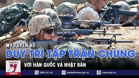 Mỹ tuyên bố duy trì tập trận chung với Hàn Quốc và Nhật Bản - Tin thế giới - VNEWS