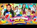 Trampoline park with classmates  aditi sharma