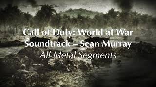 COD: World at War Soundtrack (All Metal Segments)