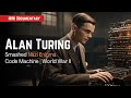 Alan Turing: The Brilliant Codebreaker Who Changed History 🕵️‍♂️
