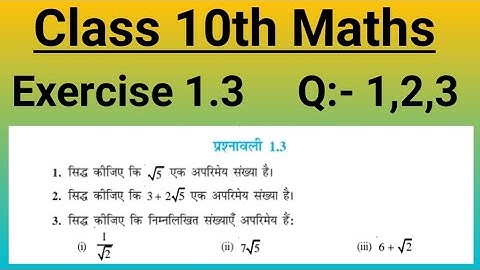 ex 1.3 , class 10th maths, complete solution