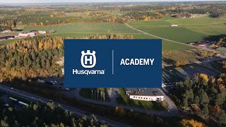 Husqvarna Academy - Perfect Your Skills