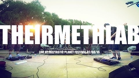 Their Methlab live @Fuzzstastic 2015