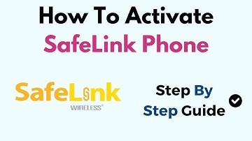 How To Activate SafeLink Phone