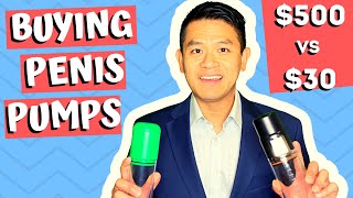 Comparing a $500 versus $30 Penis Pump | Tips for Buying a Vacuum Erection Device