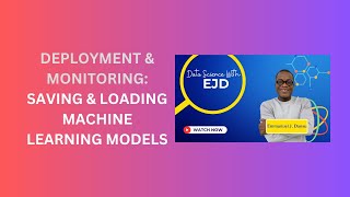 27. Saving and Loading Machine Learning Models