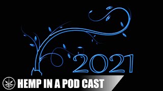 2021 Hemp In A Pot Channel Update