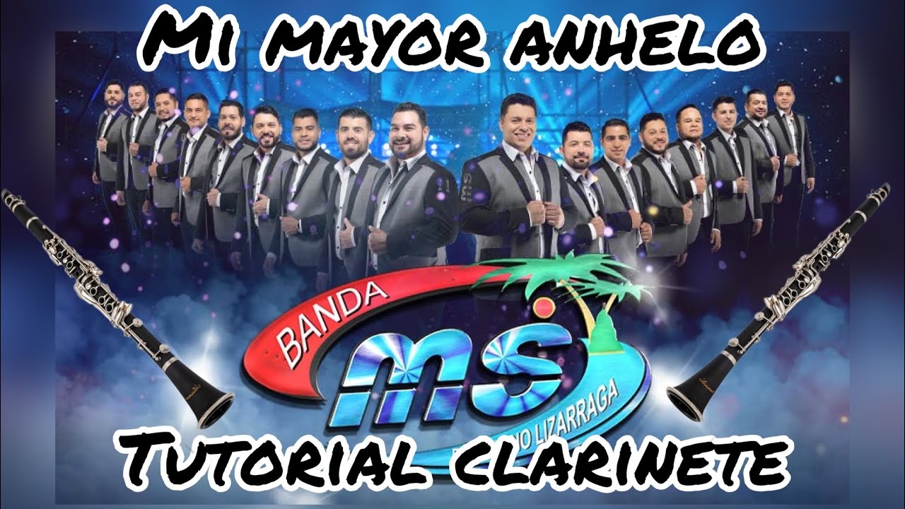 Mi Mayor anhelo - Tutorial clarinete