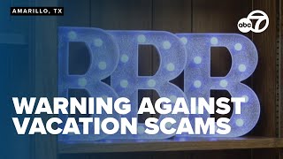 Better Business Bureau warns of summer vacation scams