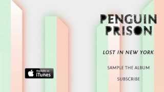 Miniatura de vídeo de "Penguin Prison - Try To Lose (Official Audio)"