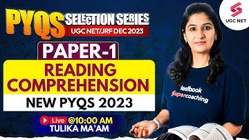 Reading Comprehension New PYQs | UGC NET Dec 2023 | Paper 1 | Tulika Ma