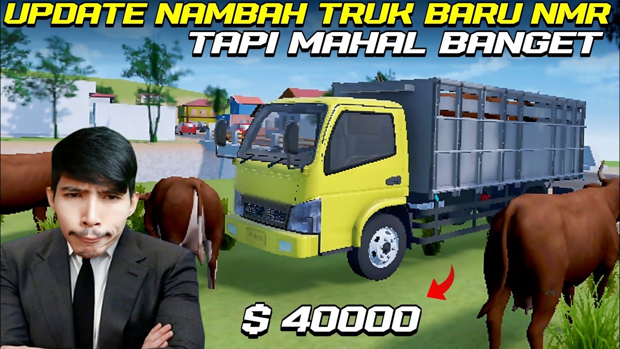 GAME TRUK SIMULATOR INI UPDATE NAMBAH TRUK BARU! TAPI MAHAL BANGET !!