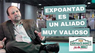 ExpoANTAD un Aliado muy valioso. Lupillo Ramirez | Northgate Market