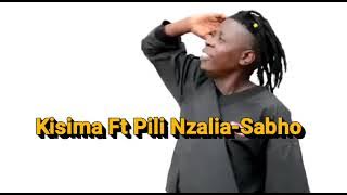 Kisima Ft Pili Nzalia Sabho Audio