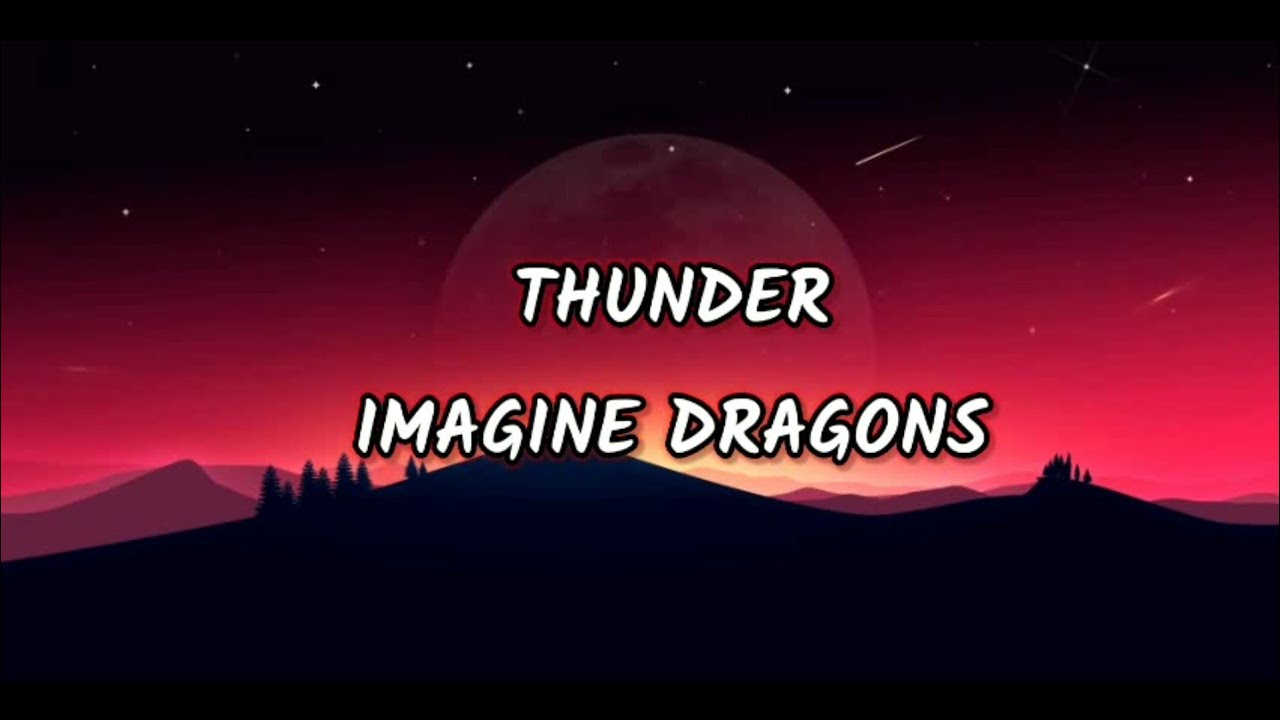 Thunder imagine текст