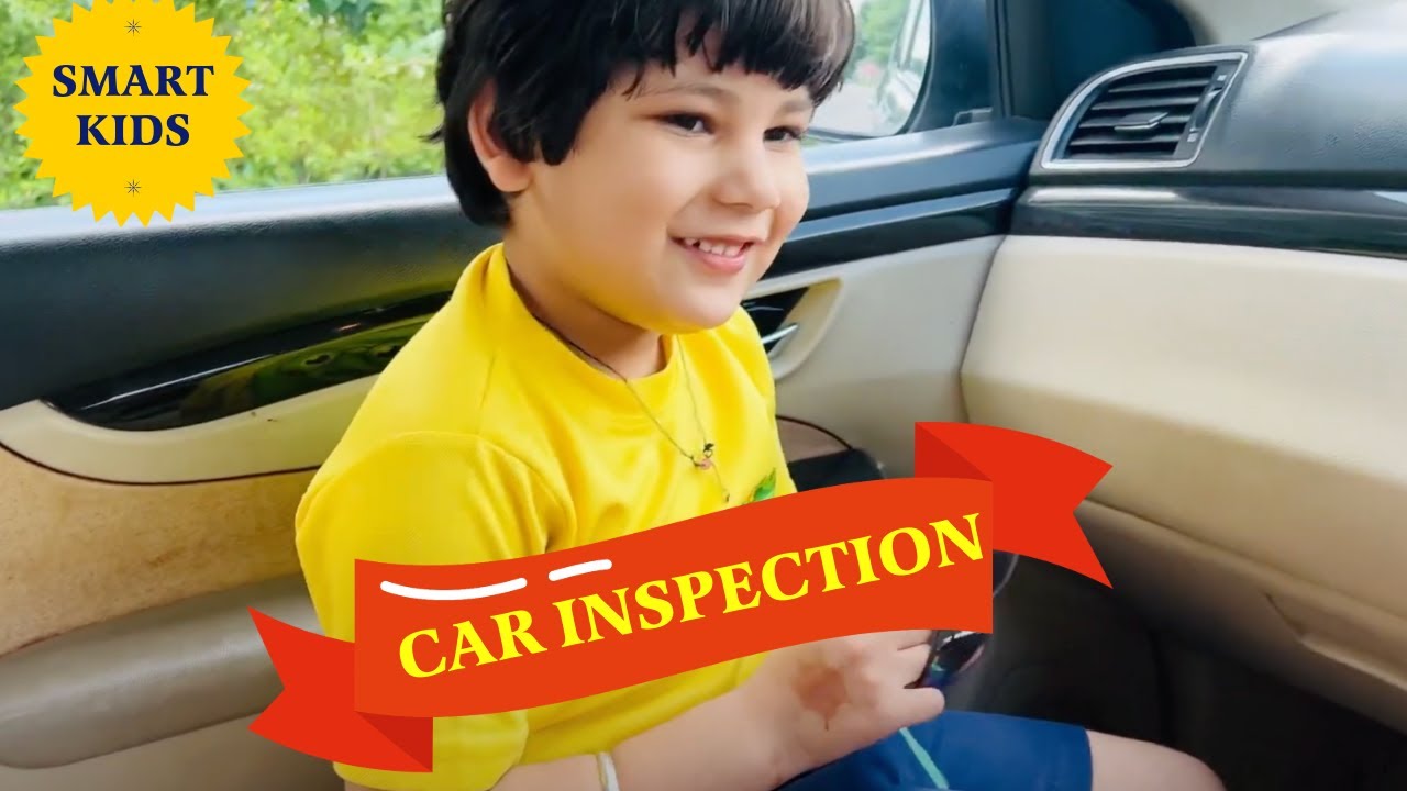 Kids Inspection Car Inspection By Kids - YouTube