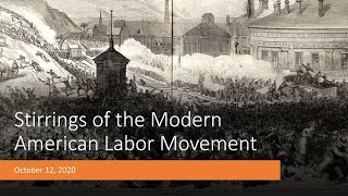 Stirrings of the Modern American Labor Movement