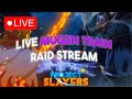 🔴 LIVE INCREASED DROP RATE MUGEN TRAIN FARM (Project Slayers)