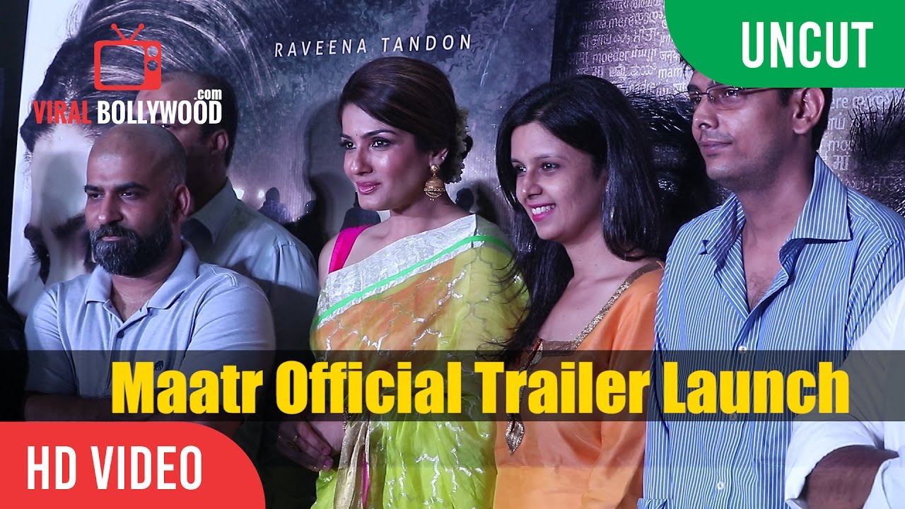 Maatr Official Trailer Launch | Raveena Tandon | Viralbollywood