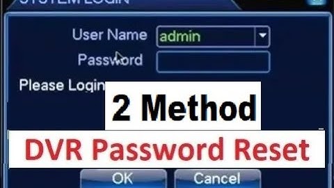 DVR Password Recovery  DVR Password |  CCTV DVR | 2 Method for Dvr Password Reset
