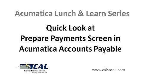 Quick Look at Prepare Payments Screen in Acumatica Accounts