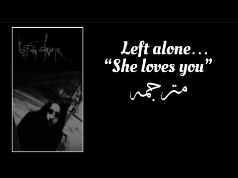 Left Alone - She Loves You [WARNING: EXTREME DSBM]