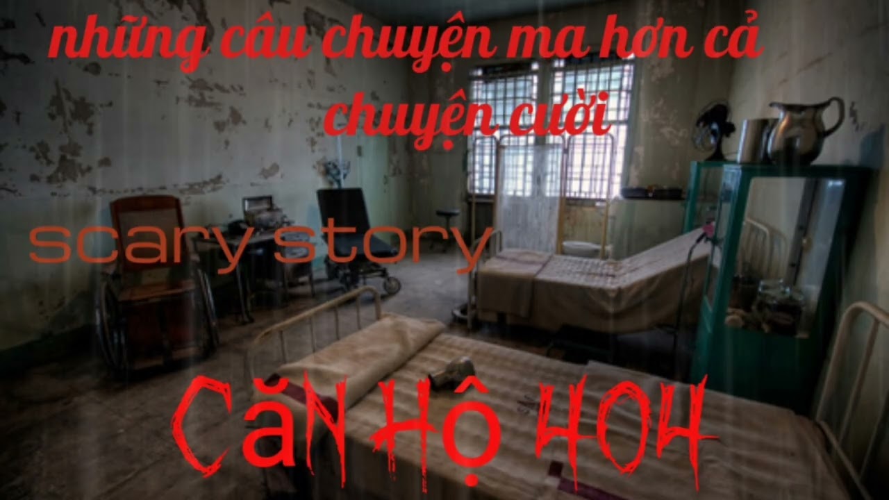 Căn hộ 404 || những câu chuyện ma || scary story