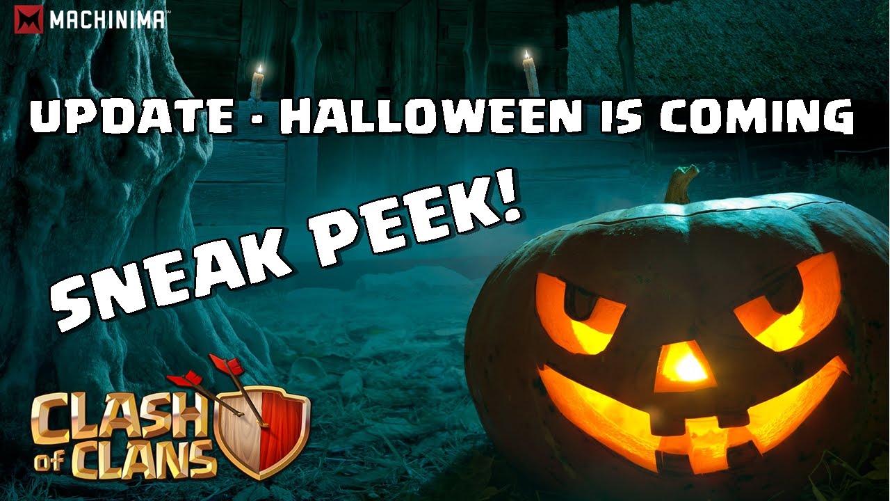Clash of Clans Update Halloween is Coming Sneak Peek! YouTube