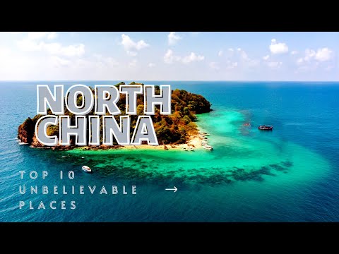 Top 10 UNBELIEVABLE Places That Exist in North China | TOP 10 TRAVEL 2022