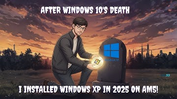 Installing windows XP after the death of Windows 10 in 2025!