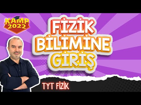 Fizik Bilimine Giriş | TYT Fizik #Kamp2022 #tyt2022FİZ1