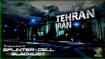 Splinter Cell: Blacklist - Special Missions HQ | Tehran, Iran | Solo Campaign