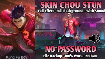 Chou Stun Skin Script | No Password | Full Effect | Full Background | With Sound | File Backup