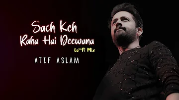 Sach Keh Raha Hai | Atif Aslam Ai Cover | LofiMix