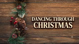 Christmas song -  Dancing through Christmas ( original)