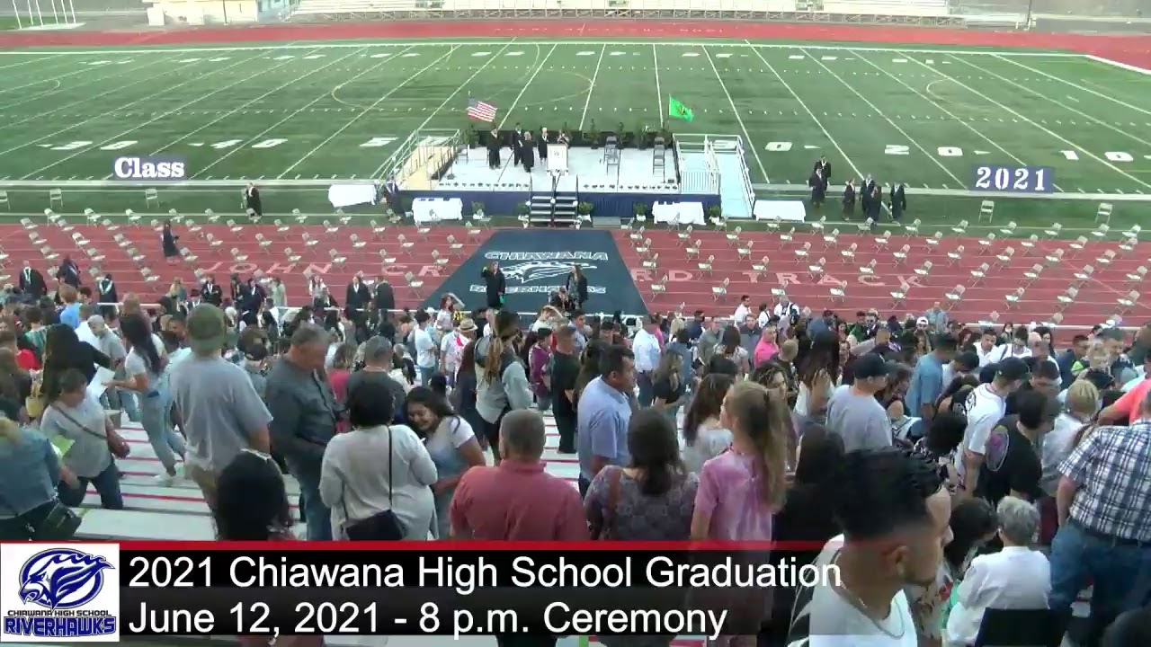 2021 Chiawana High School Graduation 8 p.m. Ceremony YouTube