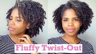 How To: Fluffy Twist-Out | Natural Hair