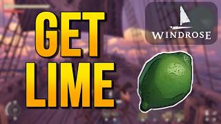 WINDROSE Tutorial | How to Get Limes (Full Guide)