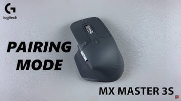 How To Enter Pairing Mode On Logitech MX Master 3S