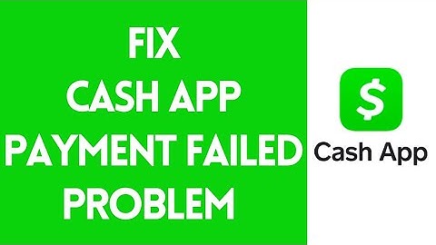 How To Fix Cash App Payment Failed Problem (2022) | Cash App Payment Failed Error Solved