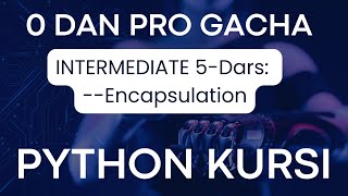 PYTHON BO`YICHA 0 DAN PRO GACHA // INTERMEDIATE  // 5-dars // #programming #datascience #ai