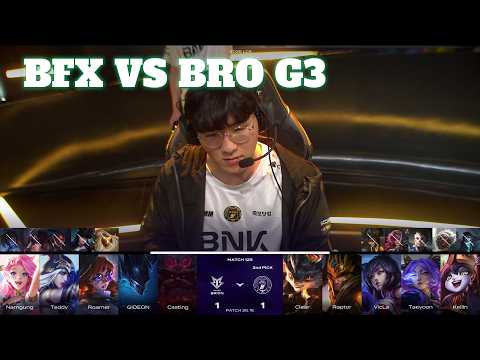 BFX vs BRO Game 3 | LCK 2026 Rounds 3-4 Week 13 Day 3 | BNK FEARX vs HANJIN BRION G3