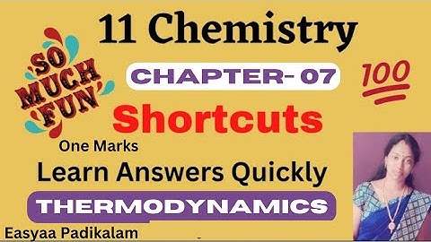 11 chemistry - unit 7 - one marks - Thermodynamics - Shortcuts