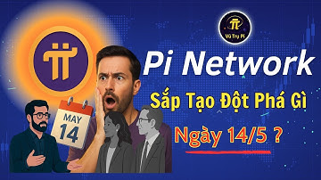 Pi Network Sắp Tạo Đột Phá Gì Ngày 14/5? | Phân Tích Từ Vũ Trụ Pi